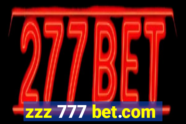 zzz 777 bet.com
